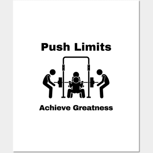 Push limits and achieve greatness Posters and Art